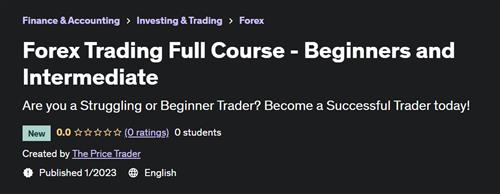 Forex Trading Full Course - Beginners and Intermediate