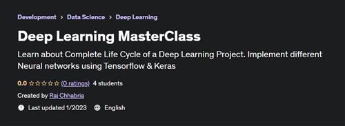 Deep Learning MasterClass (2023) - Udemy