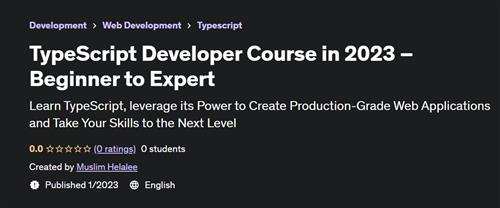 TypeScript Developer Course in 2023 – Beginner to Expert