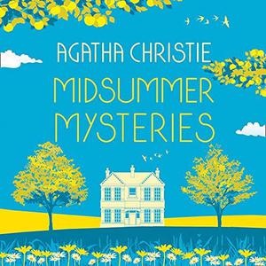 Midsummer Mysteries by Agatha Christie