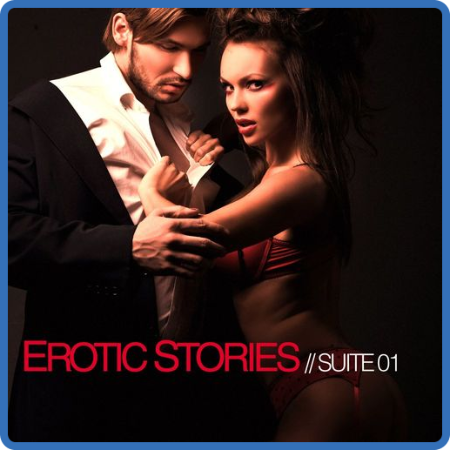 VA - Erotic Stories [Suite 01] (2021)