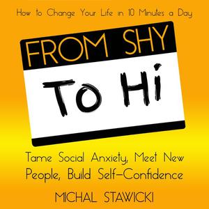 From Shy to Hi by Michal Stawicki
