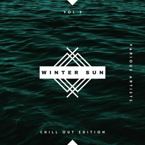 Winter Sun Chill Out Edition Vol. 3 (2023)
