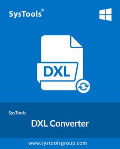 SysTools DXL Converter 4.1