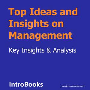 Top Ideas and Insights on Management by Introbooks Team