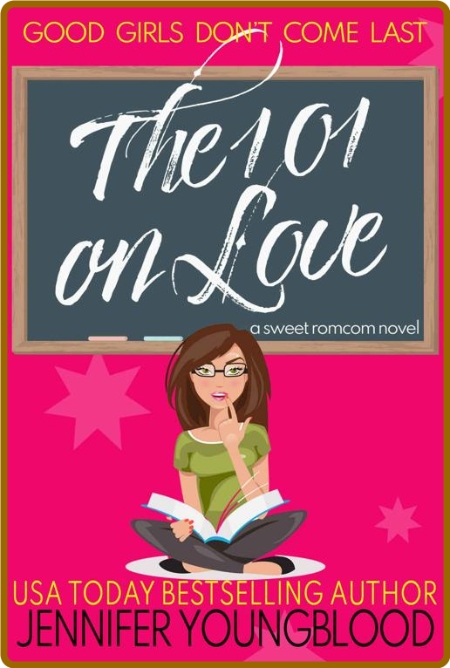 The 101 on Love  A Sweet Southe - Jennifer Youngblood  8352cd4d60c3ebb6294a3a93b575b2e1