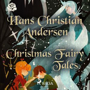 Christmas Fairy Tales by Hans Christian Andersen