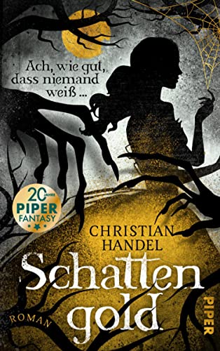 Handel, Christian  -  Schattengold  -  Ach, wie gut, dass niemand wei&szlig;