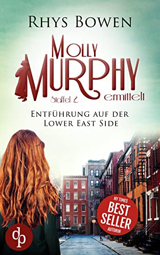 Cover: Rhys Bowen  -  Entführung auf der Lower East Side (Molly Murphy ermittelt - Reihe)