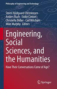 Engineering, Social Sciences, and the Humanities