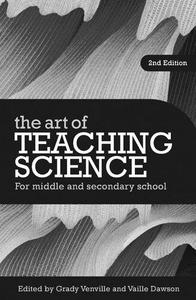 The Art of Teaching Science For Middle and Secondary School