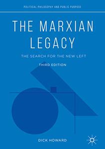 The Marxian Legacy The Search for the New Left 