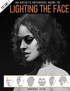 An Artist's ReDference Guide To Lighting The Face