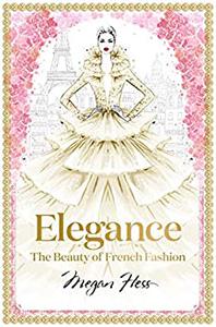 Elegance The Beauty of French Fashion