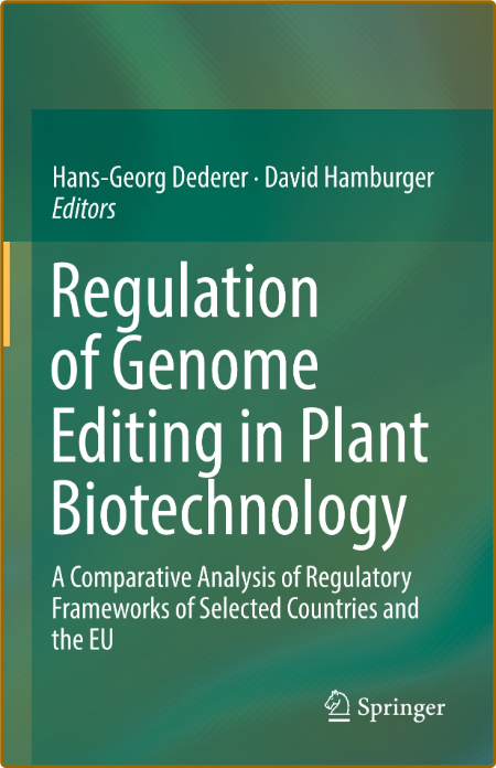 Regulation of Genome Editing in Plant Biotechnology