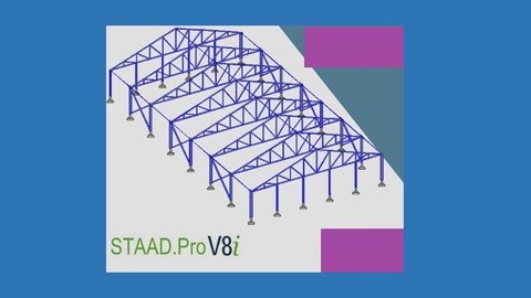 Staad Pro V8 Industrial Steel Warehouse Design From A To Z - Udemy