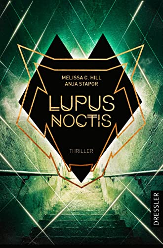 Cover: Melissa C. Hill  -  Lupus Noctis: Ein Thriller