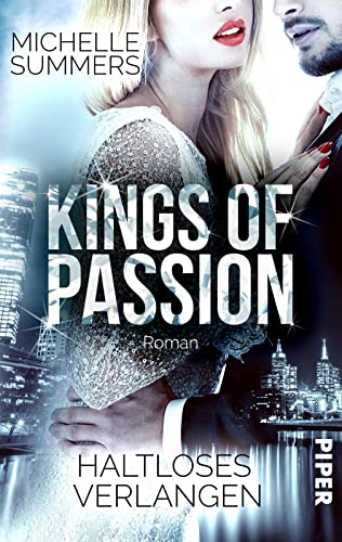Cover: Michelle Summers  -  Kings of Passion: Haltloses Verlangen
