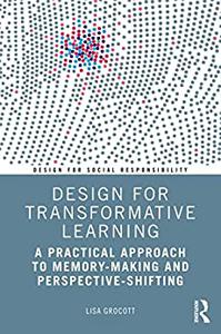 Design for Transformative Learning