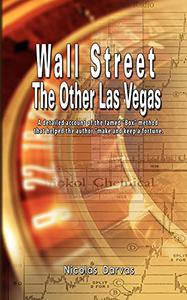 Wall Street The Other Las Vegas by Nicolas Darvas