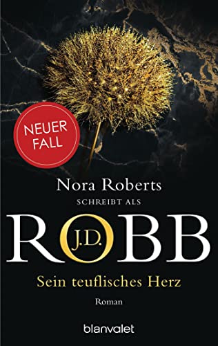 Cover: Robb, J.D.  -  Sein teuflisches Herz
