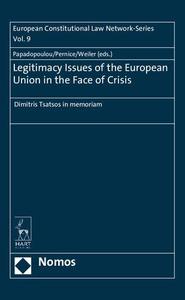 Legitimacy Issues of the European Union in the Face of Crisis Dimitris Tsatsos in memoriam