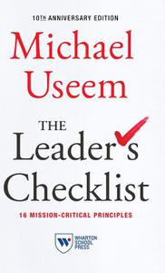 The Leader's Checklist, 10th Anniversary Edition 16 Mission-Critical Principles