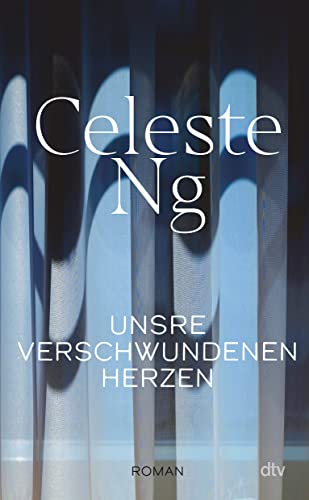 Cover: Ng, Celeste  -  Unsre verschwundenen Herzen