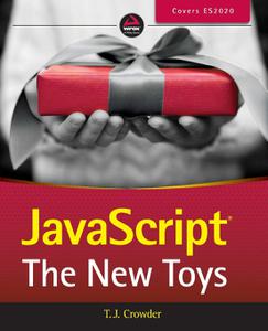 JavaScript The New Toys