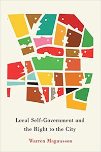 Local Self-Government and the Right to the City (Volume 1)
