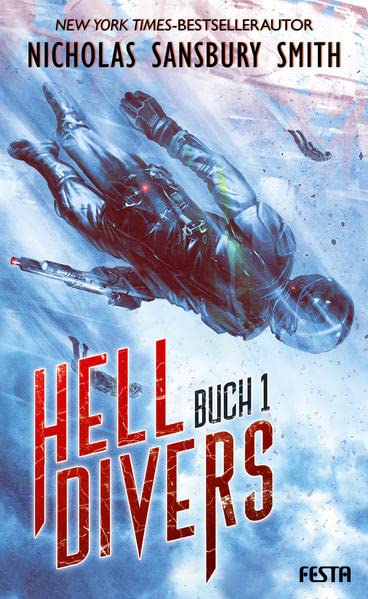 Cover: Nicholas Sansbury Smith  -  Hell Divers  -  Buch 1