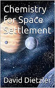 Chemistry for Space Settlement