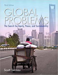 Global Problems The Search for Equity, Peace, and Sustainability 