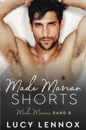 Lennox, Lucy  -  Made Marian Shorts: Made Marian Band 8