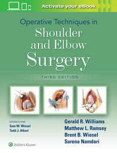 Operative Techniques in Shoulder and Elbow Surgery,  3rd Edition