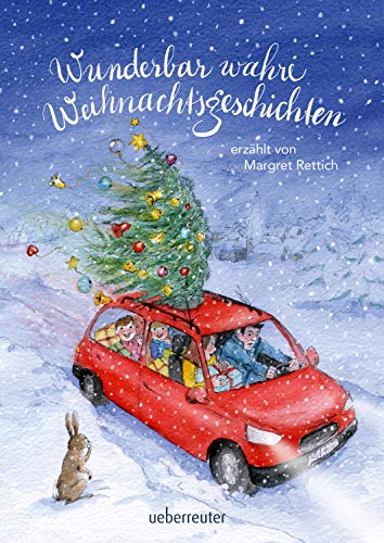 Cover: Margret Rettich  -  Wunderbar wahre Weihnachtsgeschichten