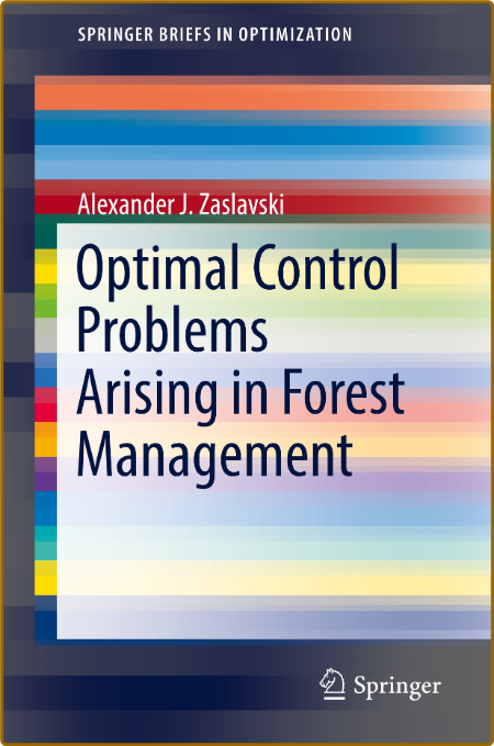 Optimal Control Problems Arising in Forest Management