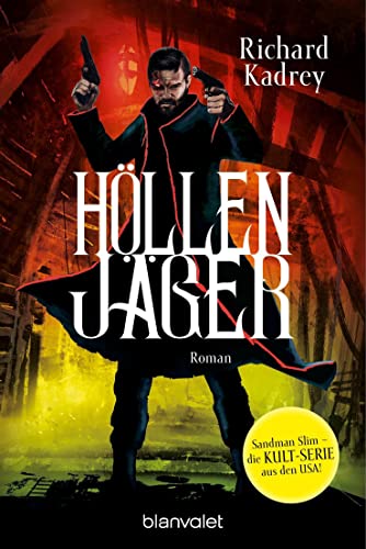 Richard Kadrey  -  H&ouml;llenj&auml;ger