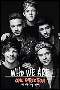 One Direction Who We Are Our Official Autobiography 