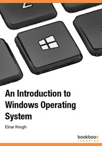 An Introduction to Windows Operating System, 3rd edition