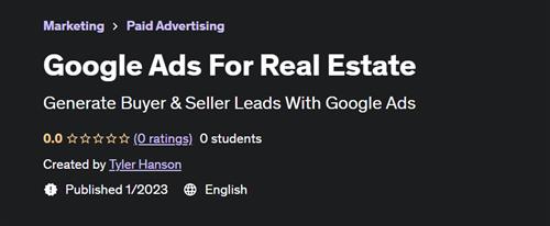 Google Ads For Real Estate - Udemy