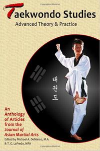 Taekwondo Studies Advanced Theory & Practice