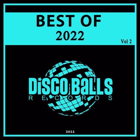 Best Of Disco Balls Records 2022 Vol 2 (2023)