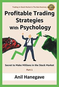 Profitable Trading Strategies With Psychology