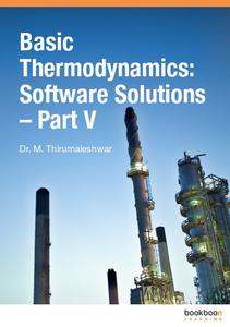 Basic Thermodynamics Software Solutions - Part V