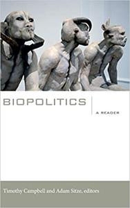 Biopolitics A Reader