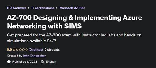 AZ-700 Designing & Implementing Azure Networking with SIMS