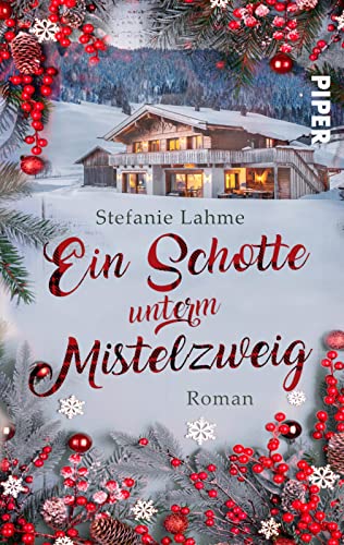 Cover: Lahme, Stefanie  -  Ein Schotte unterm Mistelzweig