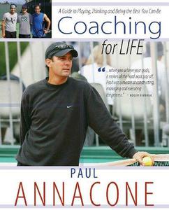 Coaching for Life A Guide to Playing, Thinking and Being the Best You Can Be