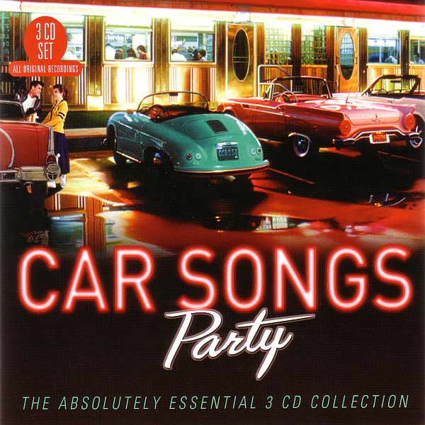 Car Songs Party - The Absolutely Essential Collection (3CD) Mp3